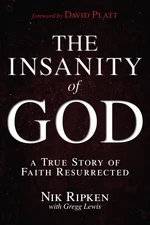 The Insanity of God