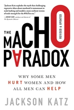 The Macho Paradox