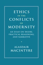 Ethics in the Conflicts of Modernity