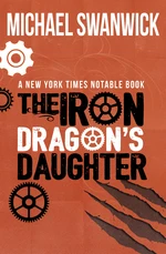 The Iron Dragon's Daughter