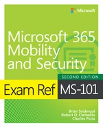 Exam Ref MS-101 Microsoft 365 Mobility and Security