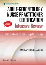 Adult-Gerontology Nurse Practitioner Certification Intensive Review, Fourth Edition