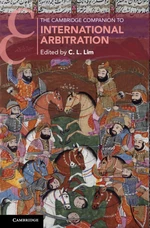 The Cambridge Companion to International Arbitration