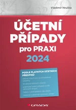 Účetní případy pro praxi 2024, Hruška Vladimír