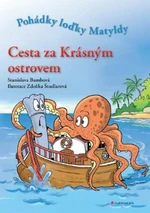 Cesta za Krásným ostrovem - Stanislava Bumbová, Zdeňka Študlarová - e-kniha