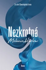 Nezkrotná - Melanie Harlow - e-kniha