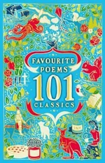Favourite Poems: 101 Classics - kolektiv autorů