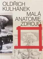 Oldřich Kulhánek - Malá anatomie zdrojů