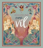 Kouzelná země víl - Claudia Bordin