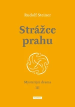 Strážce prahu - Rudolf Steiner