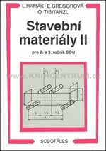 Stavební materiály II pro 2. a 3. ročník SOU - Hamák Luboš