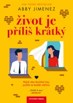 Život je příliš krátký - Abby Jimenez - e-kniha