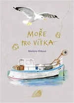 Moře pro Vítka - Markéta Vítková, Martina Kupsová