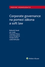 Corporate governance na pomezí zákona a soft law - autorů - e-kniha