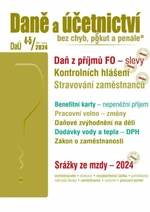 Daně a účetnictví bez chyb, pokut a penále 4-5/2024 - Václav Benda, Pavel Novák, Martin Děrgel, Ivan Macháček, Antonín Daněk