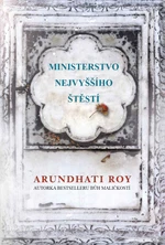 Ministerstvo nejvyššího štěstí (Defekt) - Arundhati Royová