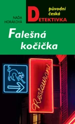 Falešná kočička - Naďa Horáková - e-kniha