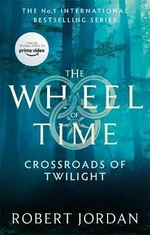 Crossroads Of Twilight : Book 10 of the Wheel of Time - Robert Jordan