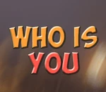 Who Is You Steam CD Key