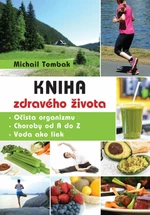 Kniha zdravého života - Michail Tombak