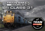 Train Sim World - BR Class 31 Loco Add-On DLC Steam CD Key
