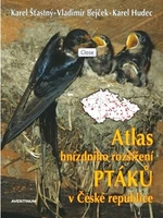 Atlas hnízdního rozšíření ptáků v ČR 2001-2003 + Ptačí oblasti ČR - Vladimír Bejček