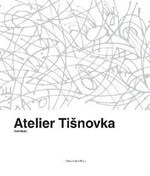 Atelier Tišnovka - Vladimír Čuhel, Miloš Klement