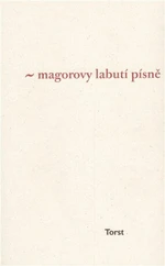 Magorovy labutí písně - Ivan Martin Jirous, Libor Krejcar