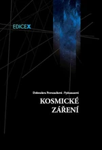 Kosmické záření - Dobroslava Provazníková - Vydomusová