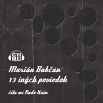 13 iných poviedok - Marián Babčan - audiokniha