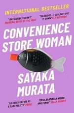 Convenience Store Woman - Sayaka Murata