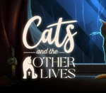 Cats and the Other Lives Steam CD Key