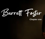 Barrett Foster : Chapter One Steam CD Key