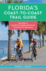 Floridaâs Coast-to-Coast Trail Guide