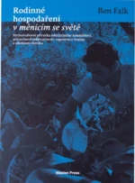 Rodinné hospodaření v měnícím se světě - Falk Ben