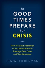 In Good Times Prepare for Crisis