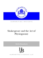 Shakespeare and the Art of Physiognomy