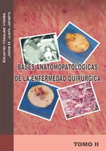 Bases AnatomopatolÃ³gicas De La Enfermedad QuirÃºrgica