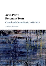 Arvo PÃ¤rt's Resonant Texts