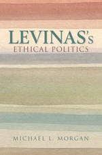 Levinas's Ethical Politics