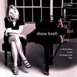 Diana Krall – All For You (A Dedication To The Nat King Cole Trio) CD