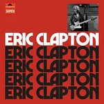 Eric Clapton – Eric Clapton [Anniversary Deluxe Edition] CD
