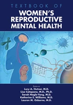 Textbook of Women's Reproductive Mental Health