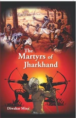 The Martyrs Of Jharkhand