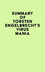 Summary of Torsten Engelbrecht's Virus Mania