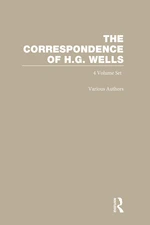 The Correspondence of H.G. Wells