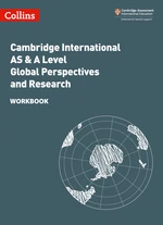 Collins Cambridge International AS & A Level â Cambridge International AS & A Level Global Perspectives and Research Workbook