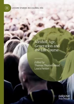 Alcohol, Age, Generation and the Life Course