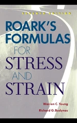 Roark's Formulas for Stress and Strain, 8th Edition