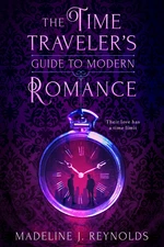 The Time Traveler's Guide to Modern Romance